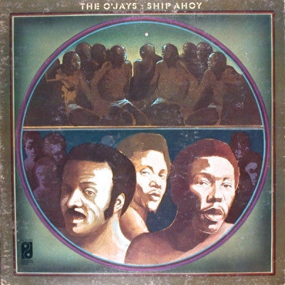 THE O'JAYS - Ship Ahoy