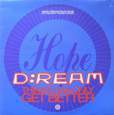 D:REAM - Thinga Can Only Get Better