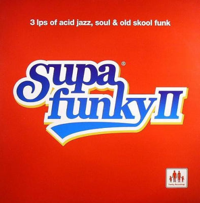 VARIOUS - Supa Funky II (3 lps of Acid Jazz, Soul & Old Skool Funk).