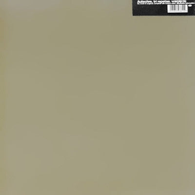 AUTECHRE - Tri Repetae
