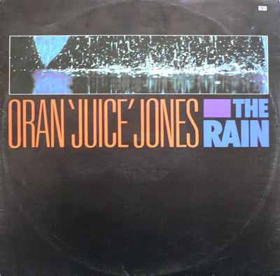 ORAN JUICE JONES - The Rain / Your Song