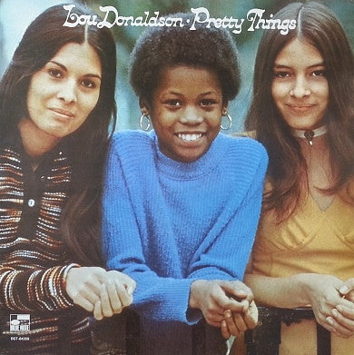 LOU DONALDSON - Pretty Things Featuring 'Pot Belly'.