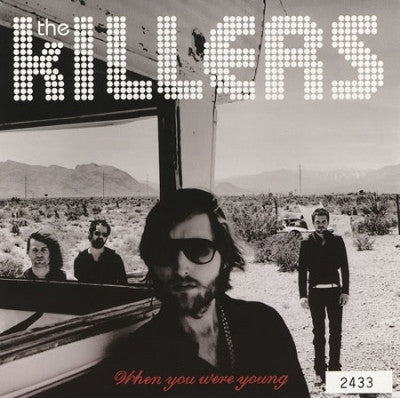 THE KILLERS - When You Were Young