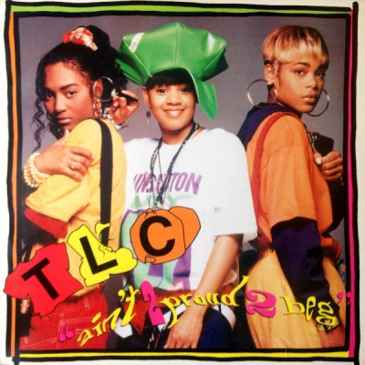 TLC - Ain't 2 Proud 2 Beg