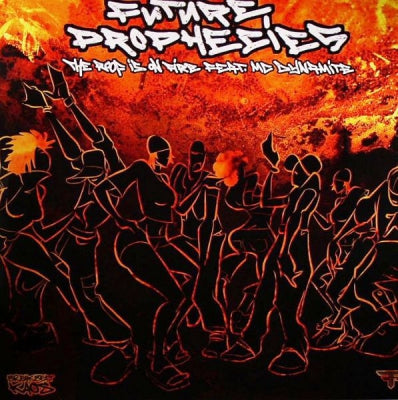 FUTURE PROPHECIES - The Roof Is On Fire / Dreadlock VIP