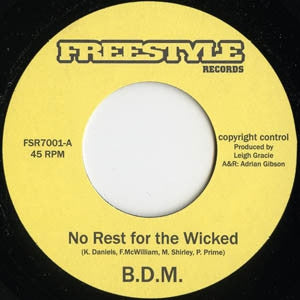 B.D.M - No Rest For The Wicked / Sting In The Tail