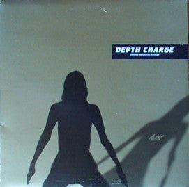 DEPTH CHARGE - Lust