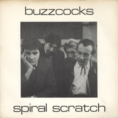 BUZZCOCKS - Spiral Scratch
