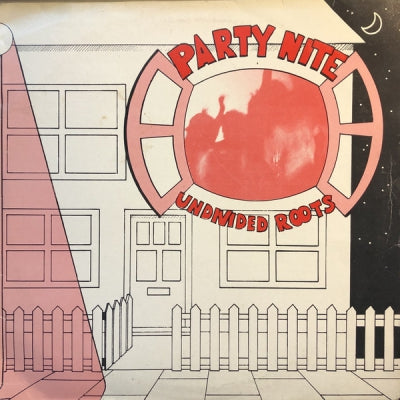 THE UNDIVIDED ROOTS BAND - Party Nite / Street Party