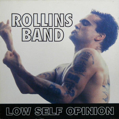 ROLLINS BAND  - Low Self Opinion