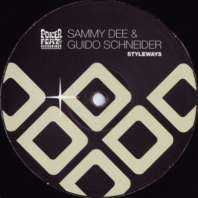 SAMMY DEE & GUIDO SCHNEIDER - Styleways / Mistaken Identity
