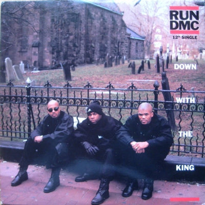 RUN D.M.C - Down With The King