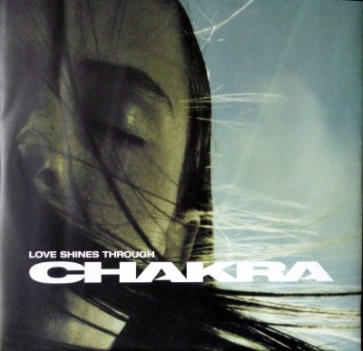 CHAKRA - Love Shines Through