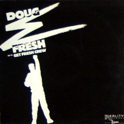 DOUG E. FRESH AND THE GET FRESH CREW - Keep Risin' To The Top / Guess Who?