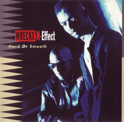 WRECKX-N-EFFECT - Hard Or Smooth