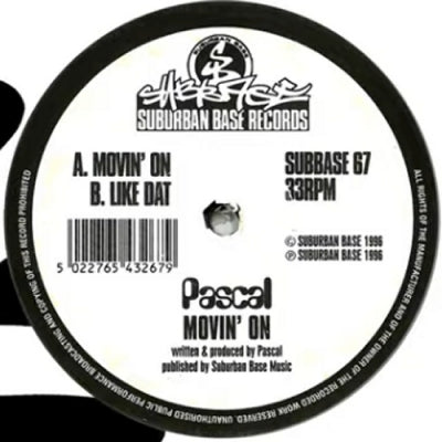 PASCAL - Movin' On / Like Dat