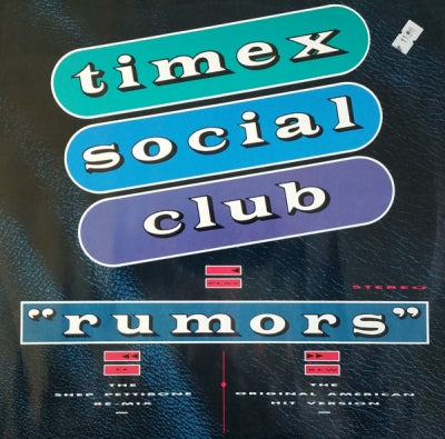 TIMEX SOCIAL CLUB - Rumors