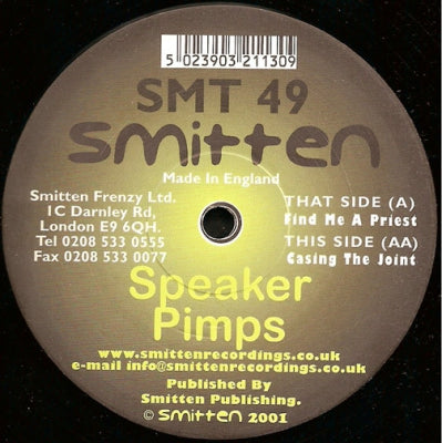 SPEAKER PIMPS - Find Me A Priest / Casing The Joint