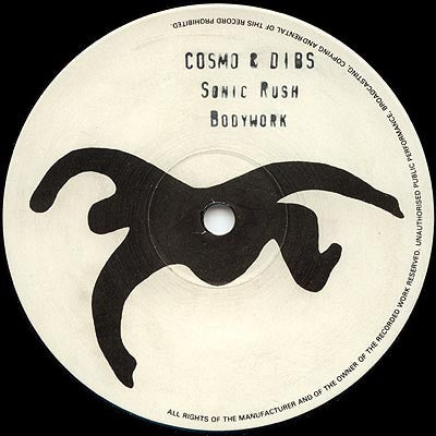 COSMO & DIBS - Sonic Rush / Bodywork