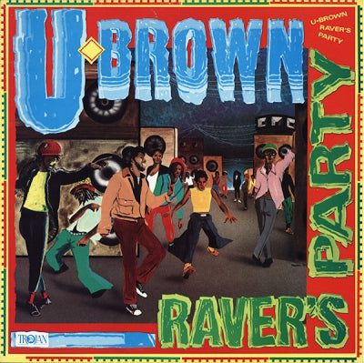 U. BROWN - Raver's Party