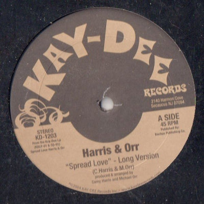HARRIS & ORR - Spread Love / You Opened My Eyes To The World
