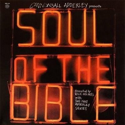 CANNONBALL ADDERLEY - Soul Of The Bible