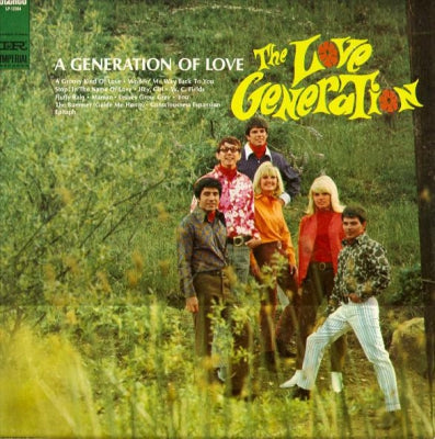 THE LOVE GENERATION - A Generation Of Love
