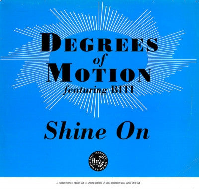 DEGREES OF MOTION - Shine On