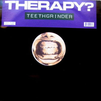 THERAPY? - Teethgrinder