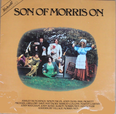 ASHLEY HUTCHINGS, SIMON NICOL, JOHN TAMS, PHIL PICKETT, MICHAEL GREGORY, DAVE MATTACKS, SHIRLEY COLL - Son Of Morris On