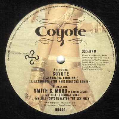 COYOTE / SMITH & MUDD - Ayahuasca / My Hill