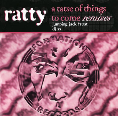 RATTY - A Taste Of Things To Come Remixes