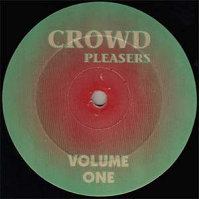 CROWD PLEASERS - Volume One
