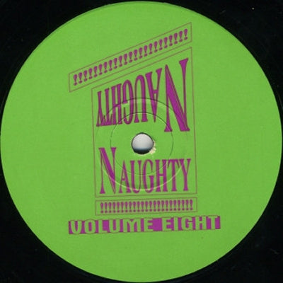 NAUGHTY NAUGHTY - Naughty Naughty Eight