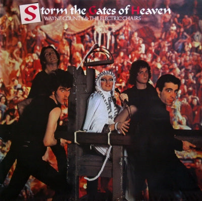 WAYNE COUNTY AND THE ELECTRIC CHAIRS - Storm The Gates Of Heaven