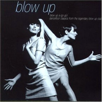 VARIOUS - Blow Up - Blow Up A-Go-Go!