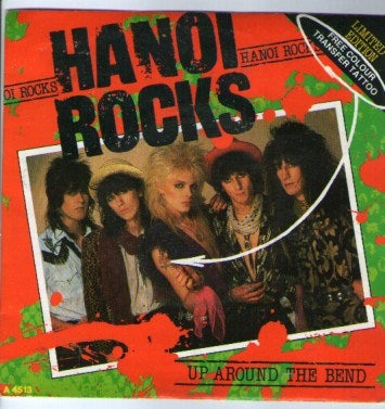 HANOI ROCKS - Up Around The Bend