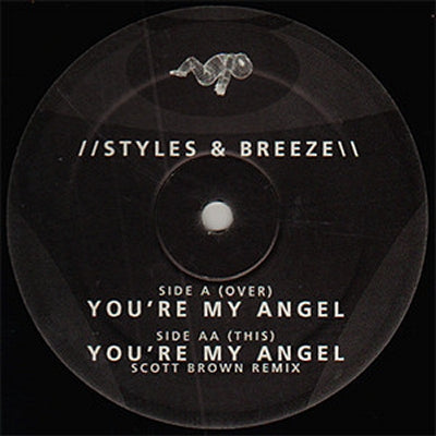 STYLES & BREEZE - You're My Angel (Scott Brown Remix)