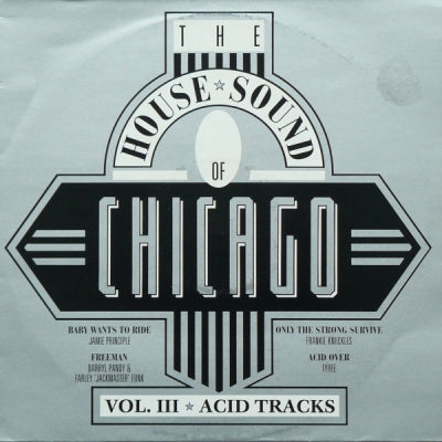 VARIOUS - The House Sound Of Chicago Vol. III - Acid Tracks