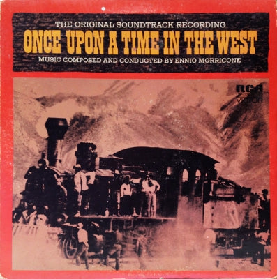 ENNIO MORRICONE - Once Upon A Time In The West - The Original Soundtrack Recording