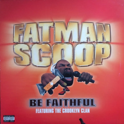 FATMAN SCOOP FEATURING THE CROOKLYN CLAN - Be Faithful