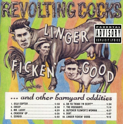 REVOLTING COCKS - Linger Fickin' Good And Other Barnyard Oddities