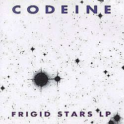 CODEINE - Frigid Stars LP