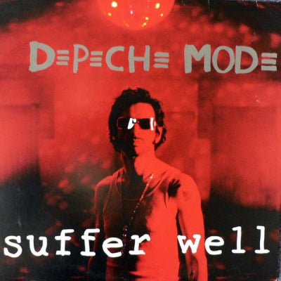 DEPECHE MODE - Suffer Well