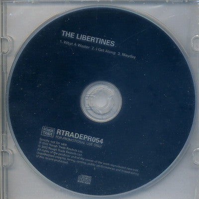 THE LIBERTINES - What A Waster