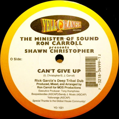 MINISTER OF SOUND RON CARROLL PRESENTS SHAWN CHRISTOPHER  - Can't Give Up