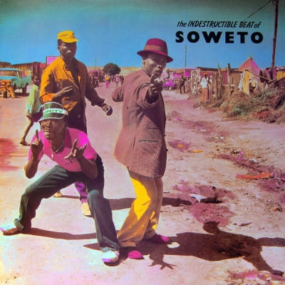 VARIOUS - The Indestructible Beat Of Soweto