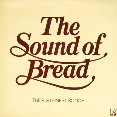 BREAD - The Sound Of Bread (Their 20 Finest Songs).