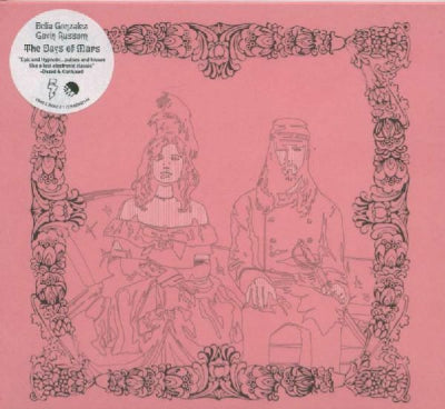 DELIA GONZALEZ & GAVIN RUSSOM - The Days Of Mars