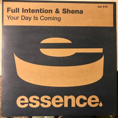 FULL INTENTION & SHENA - Your Day Is Coming